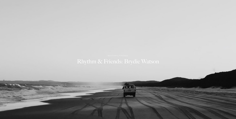Rhythm & Friends: Brydie Watson